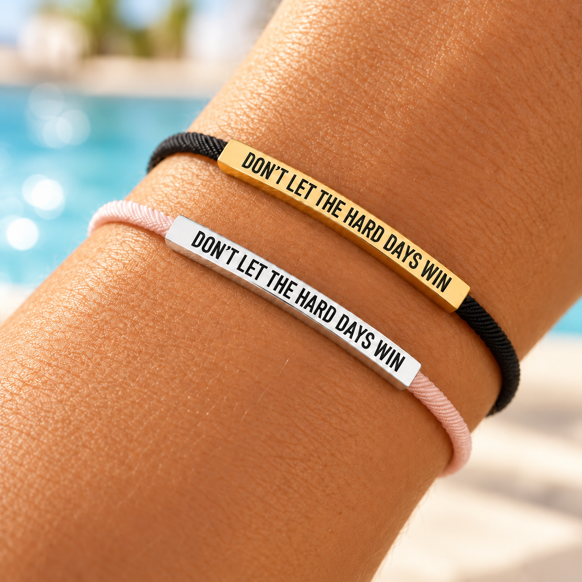 "Don't Let The Hard Days Win" Bracelet